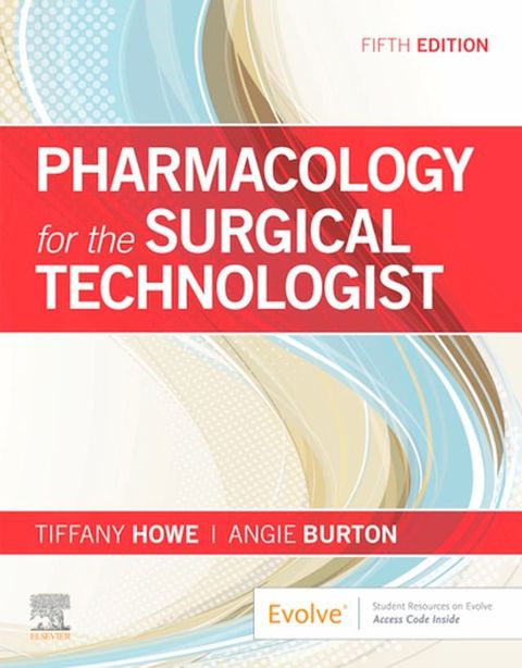 Pharmacology for the Surgical Technologist - E-Book(Kobo/電子書)