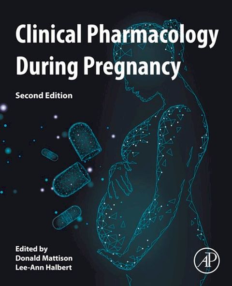 Clinical Pharmacology During Pregnancy(Kobo/電子書)