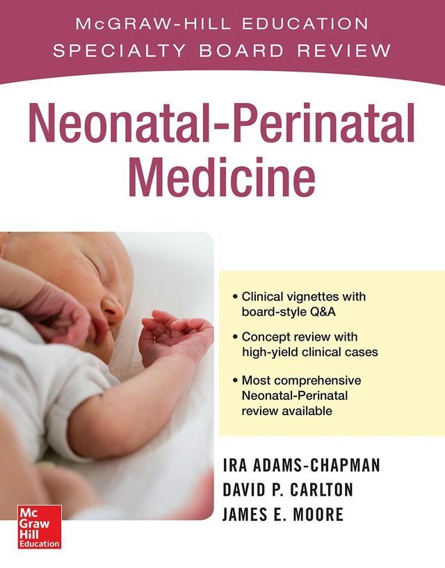  McGraw-Hill Specialty Board Review Neonatal-Perinatal Medicine(Kobo/電子書)