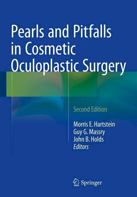 Pearls and Pitfalls in Cosmetic Oculoplastic Surgery(Kobo/電子書)