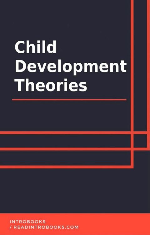 Child Development Theories(Kobo/電子書)