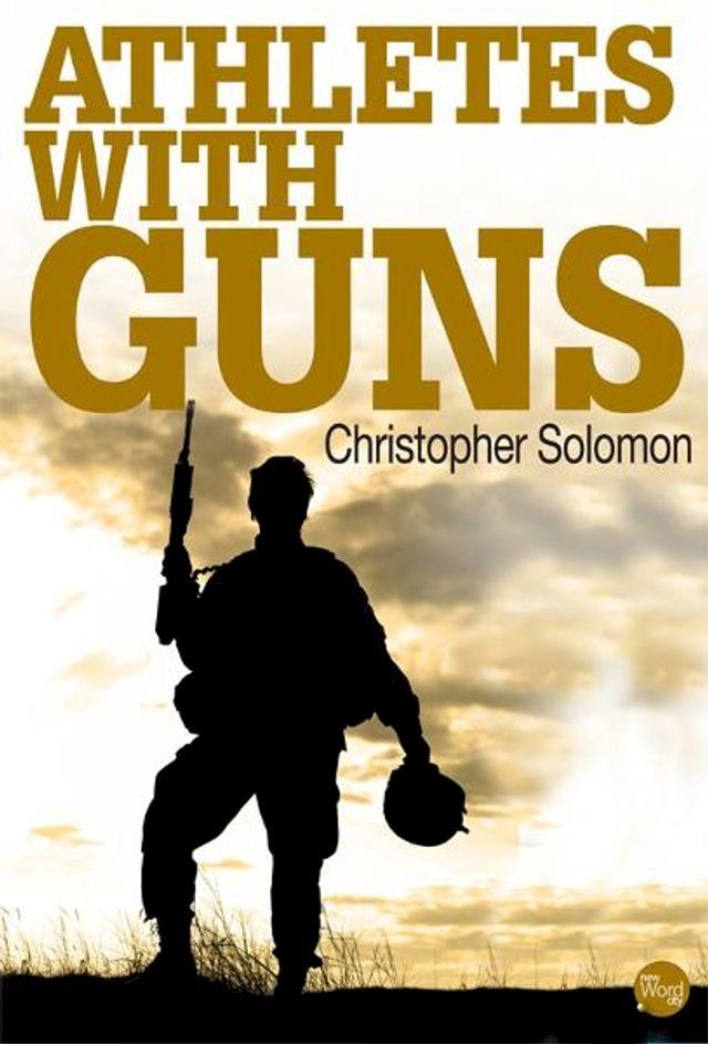  Athletes With Guns(Kobo/電子書)