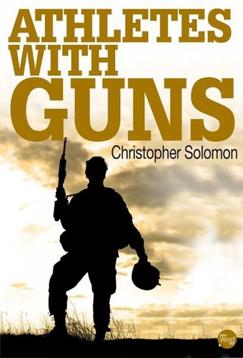 Athletes With Guns(Kobo/電子書)