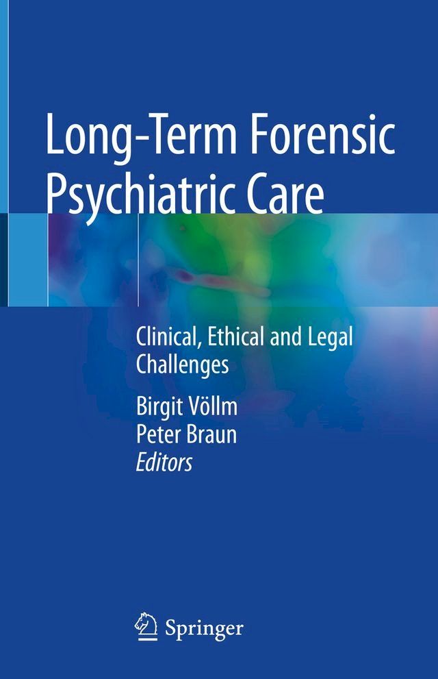  Long-Term Forensic Psychiatric Care(Kobo/電子書)