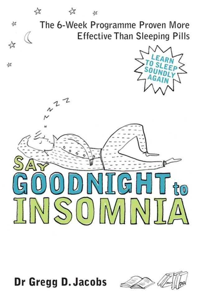  Say Goodnight to Insomnia(Kobo/電子書)