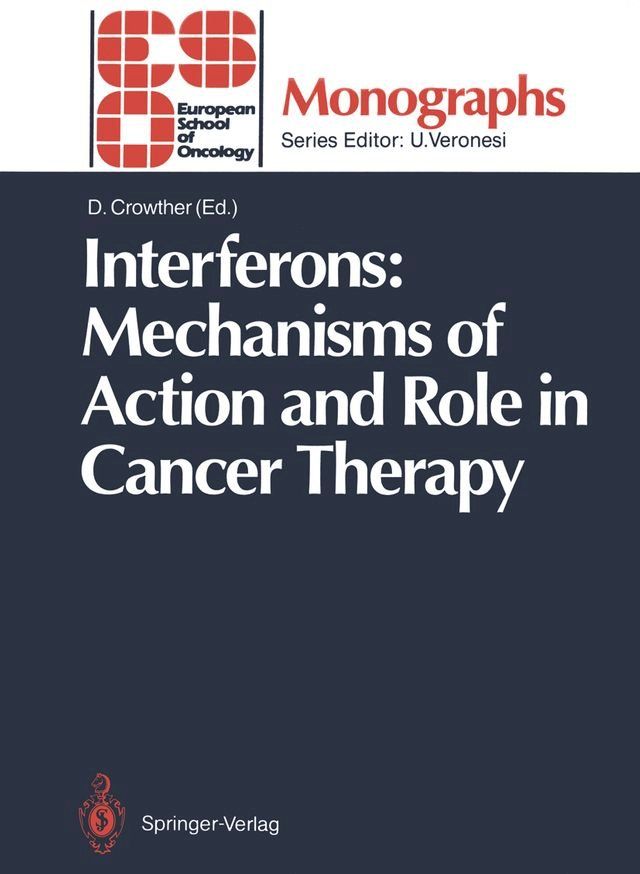  Interferons: Mechanisms of Action and Role in Cancer Therapy(Kobo/電子書)