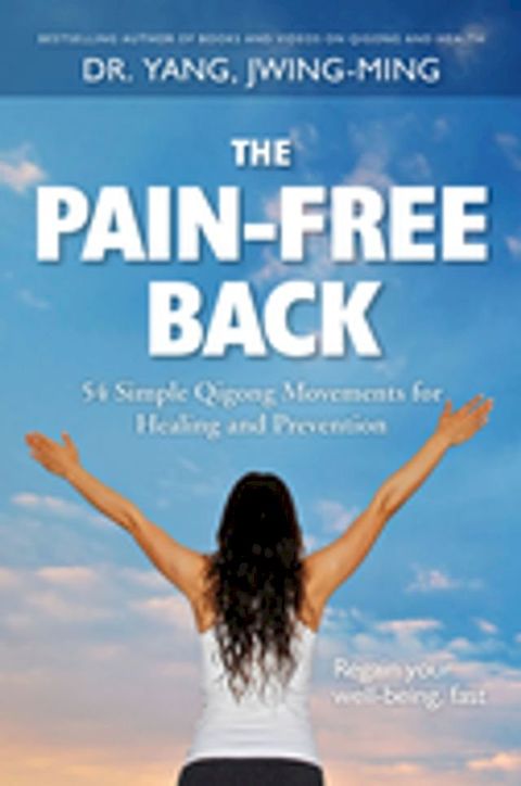 The Pain-Free Back(Kobo/電子書)