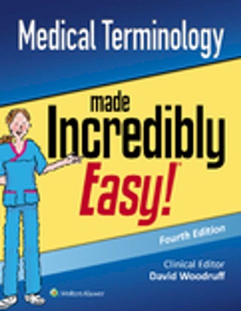 Medical Terminology Made Incredibly Easy!(Kobo/電子書)