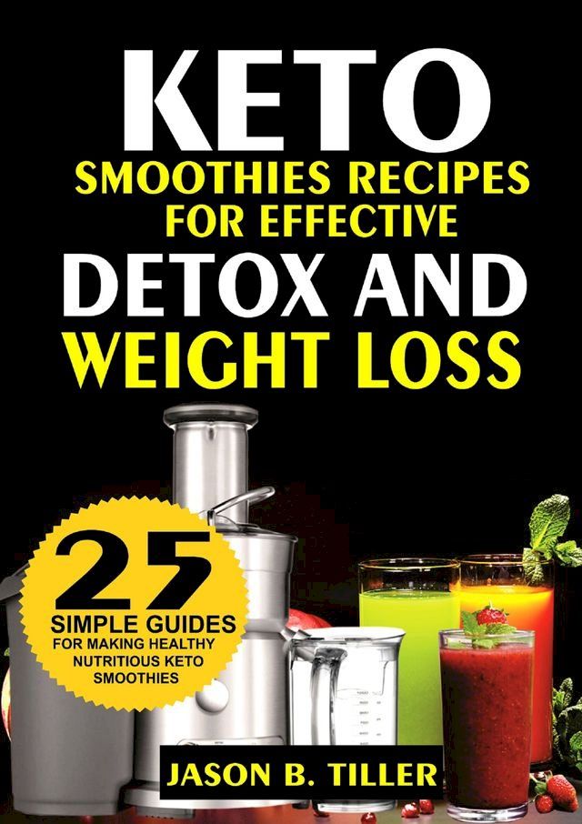  Keto Smoothies Recipes(Kobo/電子書)