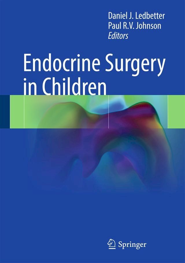  Endocrine Surgery in Children(Kobo/電子書)