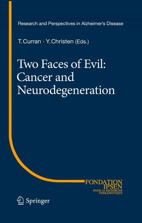 Two Faces of Evil: Cancer and Neurodegeneration(Kobo/電子書)