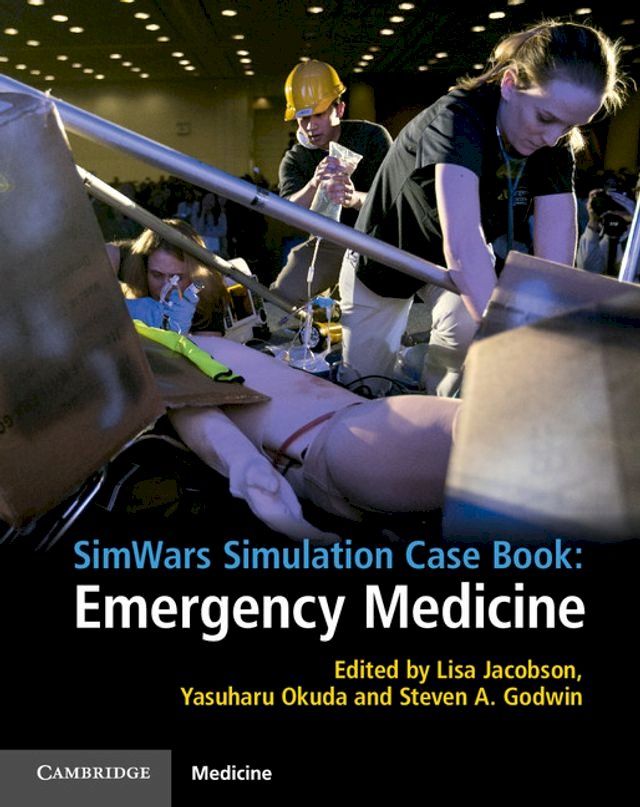  SimWars Simulation Case Book: Emergency Medicine(Kobo/電子書)