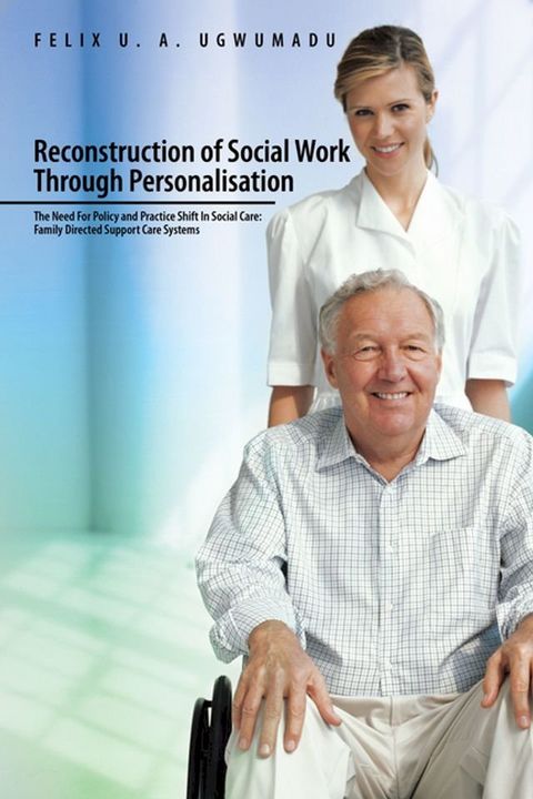 Reconstruction of Social Work Through Personalisation(Kobo/電子書)