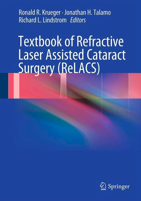 Textbook of Refractive Laser Assisted Cataract Surgery (ReLACS)(Kobo/電子書)