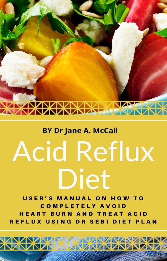  Acid Reflux Diet(Kobo/電子書)