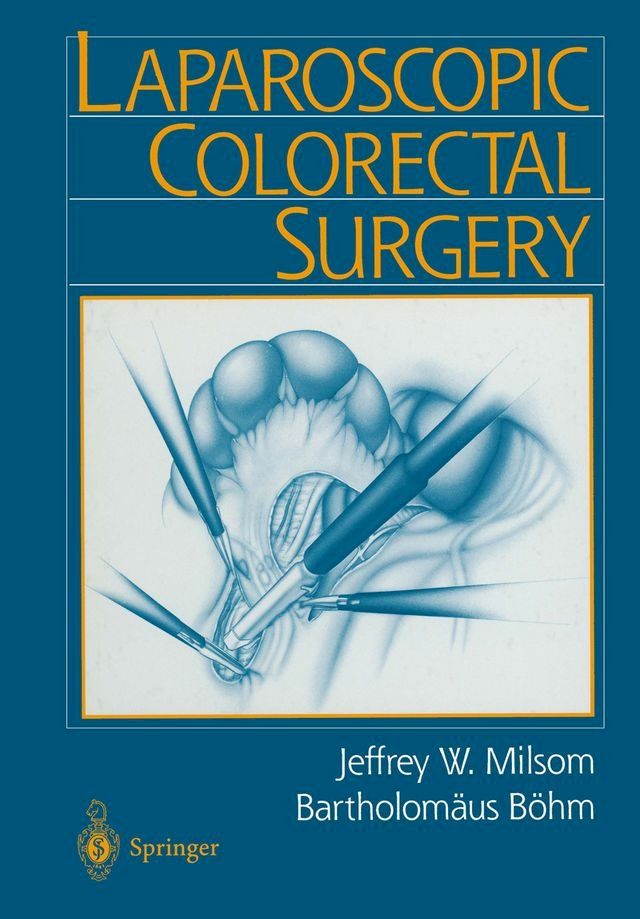  Laparoscopic Colorectal Surgery(Kobo/電子書)