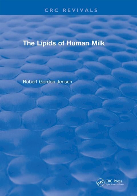 The Lipids of Human Milk(Kobo/電子書)