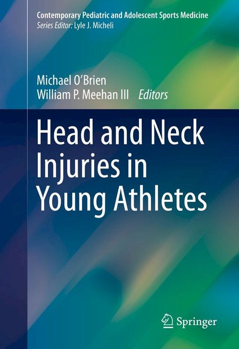 Head and Neck Injuries in Young Athletes(Kobo/電子書)