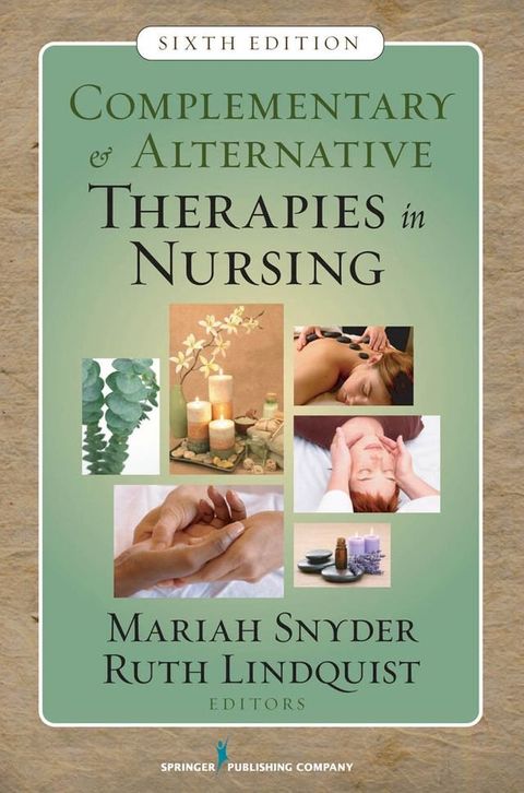 Complementary & Alternative Therapies in Nursing(Kobo/電子書)