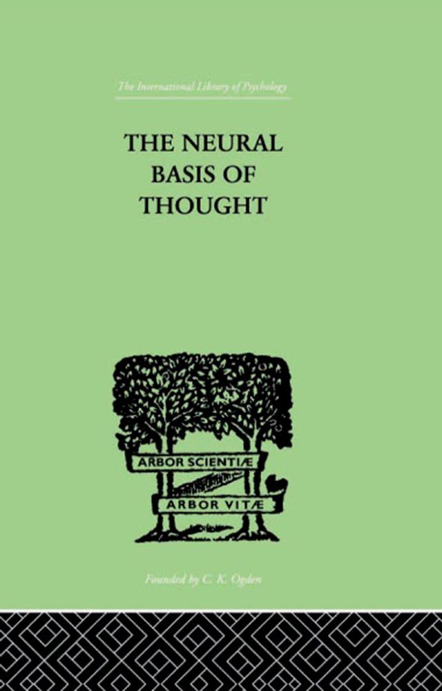  The Neural Basis Of Thought(Kobo/電子書)