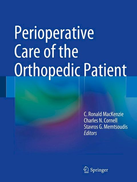 Perioperative Care of the Orthopedic Patient(Kobo/電子書)