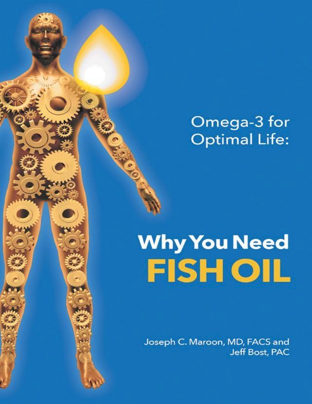  Omega-3 for Optimal Life: Why You Need Fish Oil(Kobo/電子書)