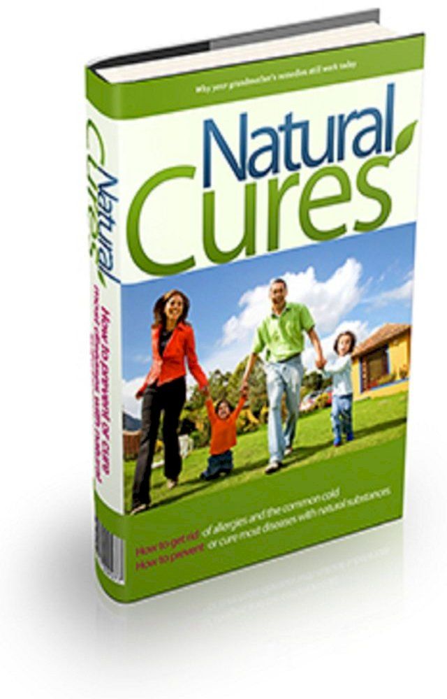  How To Natural Cures(Kobo/電子書)