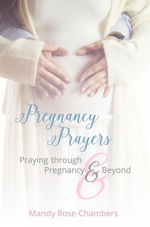 Pregnancy Prayers(Kobo/電子書)