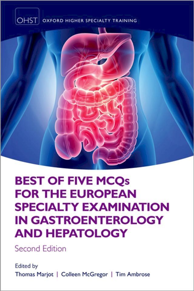  Best of Five MCQS for the European Specialty Examination in Gastroenterology and Hepatology(Kobo/電子書)