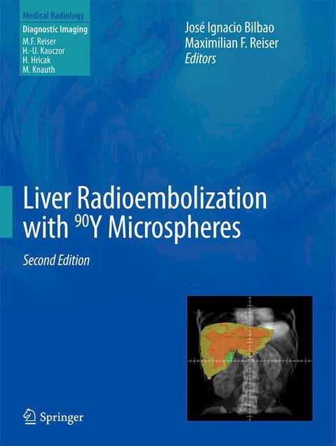 Liver Radioembolization with 90Y Microspheres(Kobo/電子書)