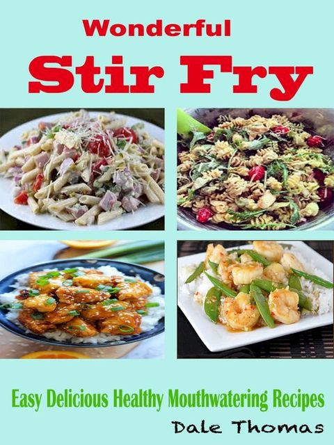 Wonderful Stir Fry(Kobo/電子書)