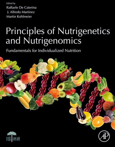 Principles of Nutrigenetics and Nutrigenomics(Kobo/電子書)