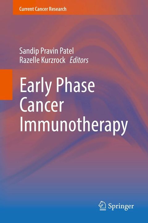 Early Phase Cancer Immunotherapy(Kobo/電子書)