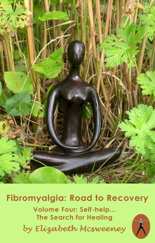  FIBROMYALGIA: Road to Recovery, VOLUME 4(Kobo/電子書)