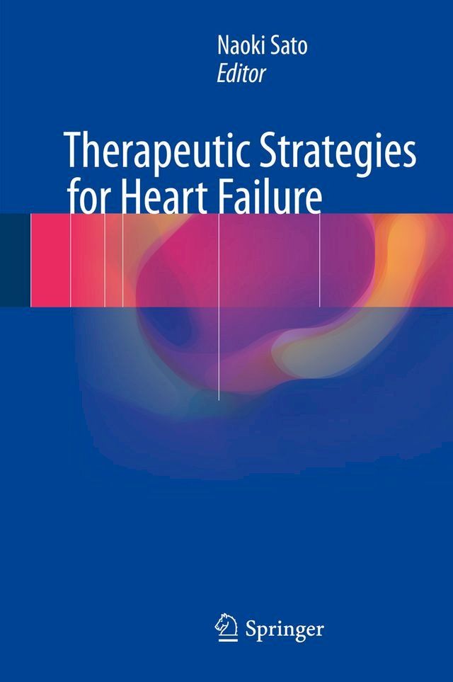  Therapeutic Strategies for Heart Failure(Kobo/電子書)