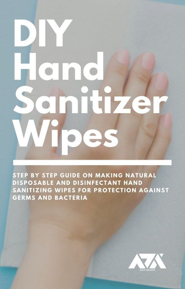  DIY Hand Sanitizer Wipes(Kobo/電子書)