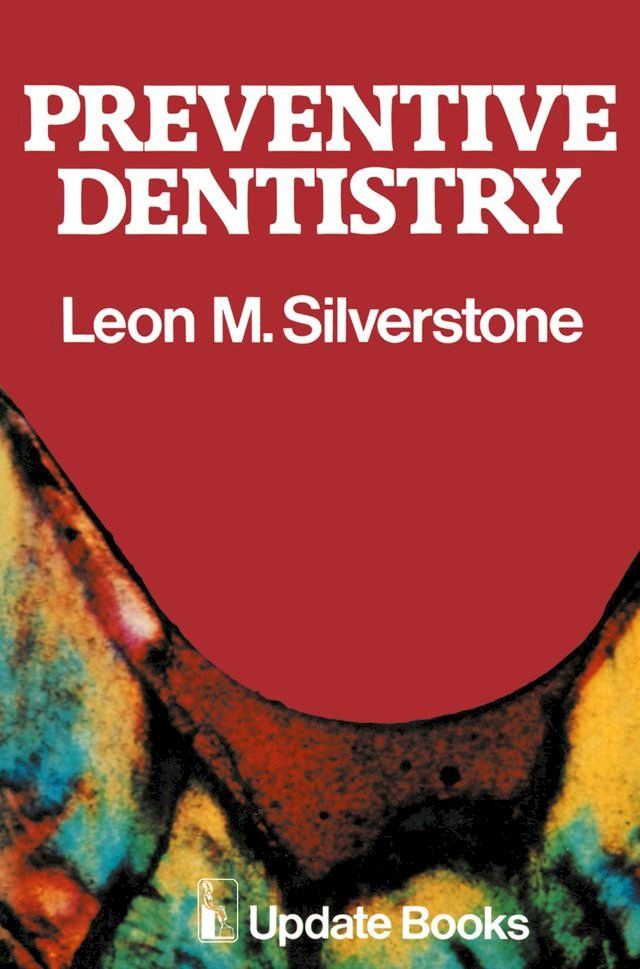  Preventive Dentistry(Kobo/電子書)