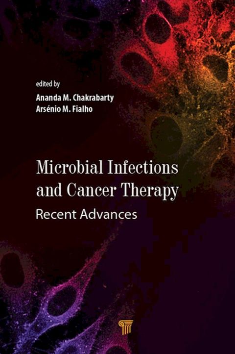 Microbial Infections and Cancer Therapy(Kobo/電子書)