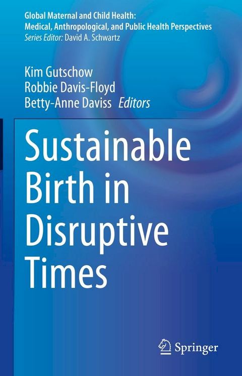 Sustainable Birth in Disruptive Times(Kobo/電子書)