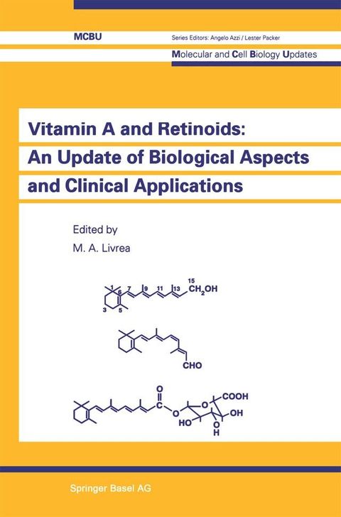 Vitamin A and Retinoids: An Update of Biological Aspects and Clinical Applications(Kobo/電子書)