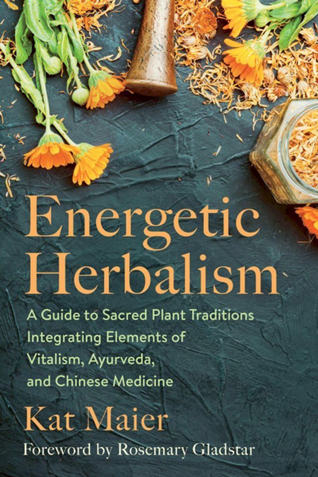  Energetic Herbalism(Kobo/電子書)