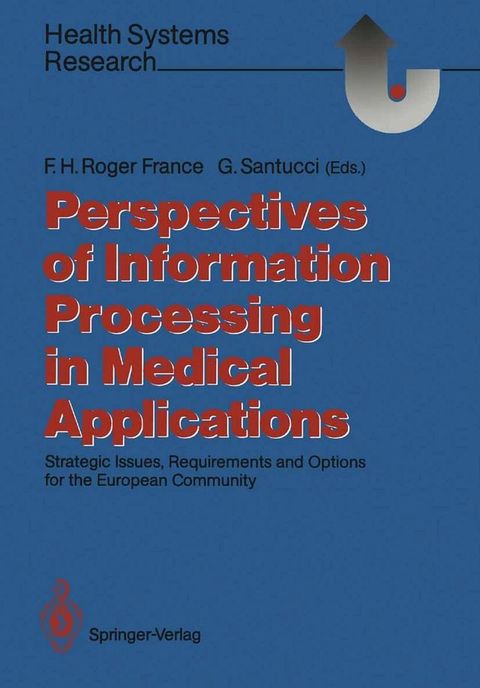 Perspectives of Information Processing in Medical Applications(Kobo/電子書)