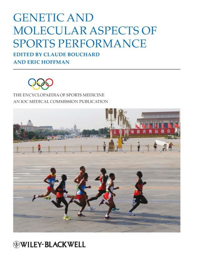  The Encyclopaedia of Sports Medicine, Genetic and Molecular Aspects of Sports Performance(Kobo/電子書)