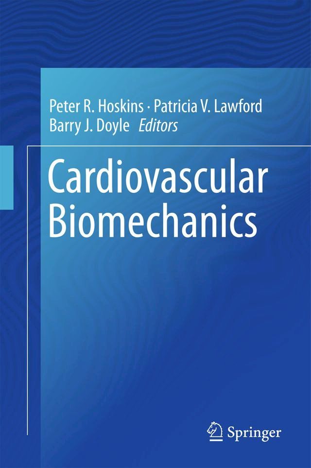  Cardiovascular Biomechanics(Kobo/電子書)