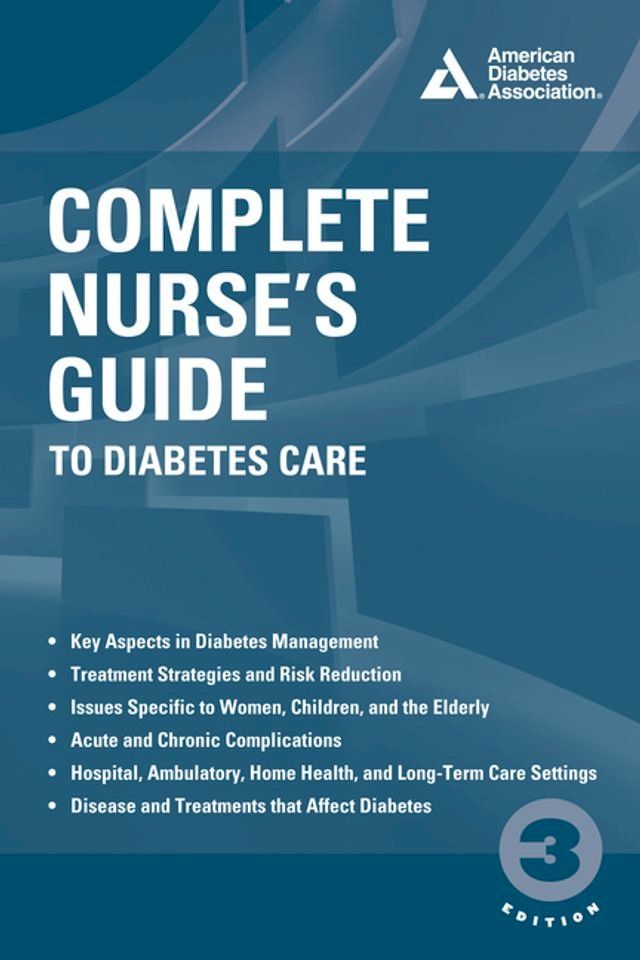  Complete Nurse's Guide to Diabetes Care(Kobo/電子書)