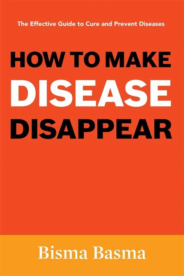  How to Make Disease Disappear(Kobo/電子書)