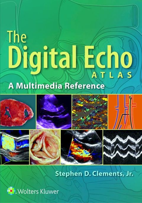 The Digital Echo Atlas: A Multimedia Reference(Kobo/電子書)