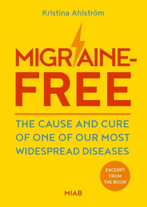 Excerpt from Migraine-Free – The cause and cure of one of our most widespread diseases(Kobo/電子書)