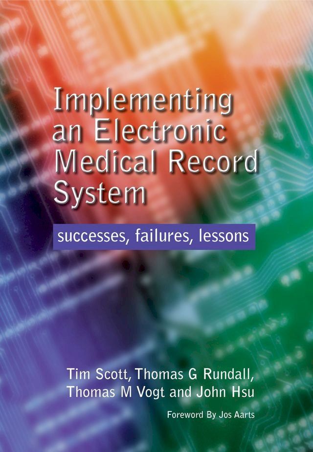  Implementing an Electronic Medical Record System(Kobo/電子書)