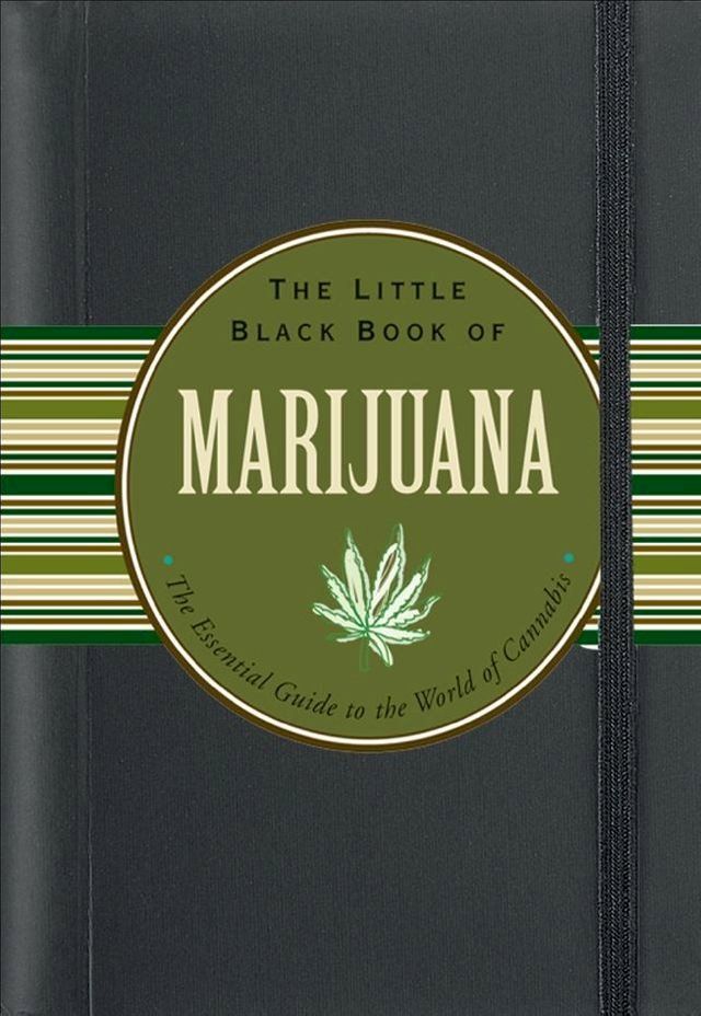  The Little Black Book of Marijuana: The Essential Guide to the World of Cannabis(Kobo/電子書)